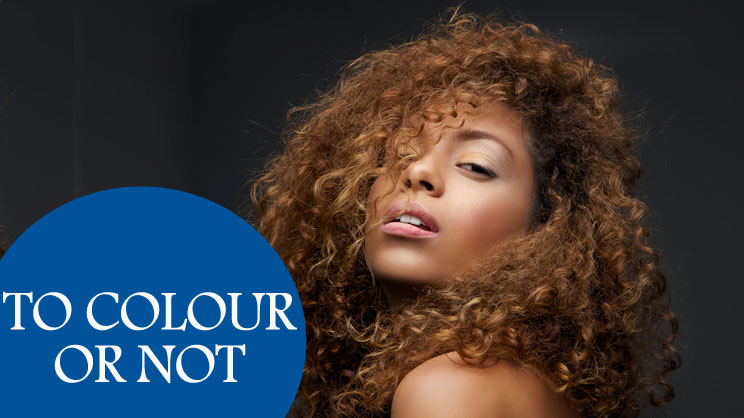 To Colour or not? Part 1: Choosing the Right Hair Colour